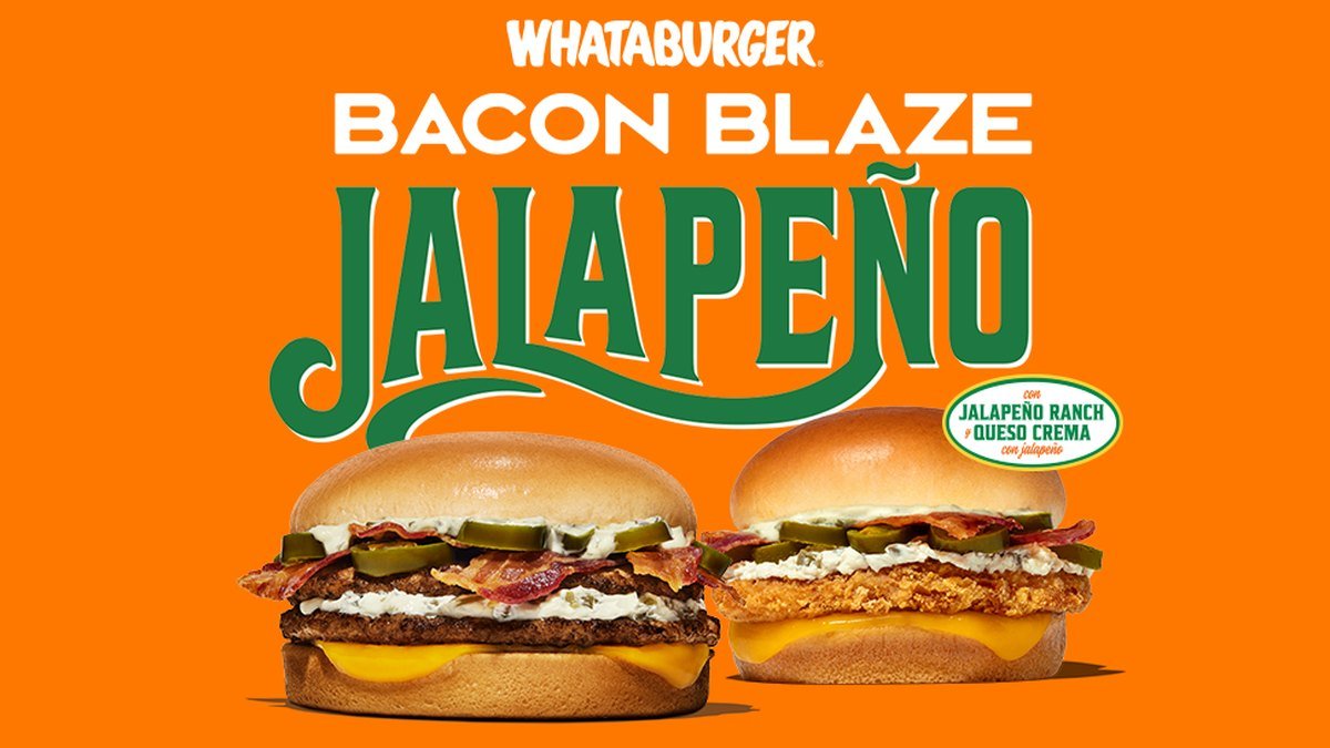 Whataburger Bacon Blaze Jalapeño Double and Bacon Blaze Chicken with jalapeños and bacon